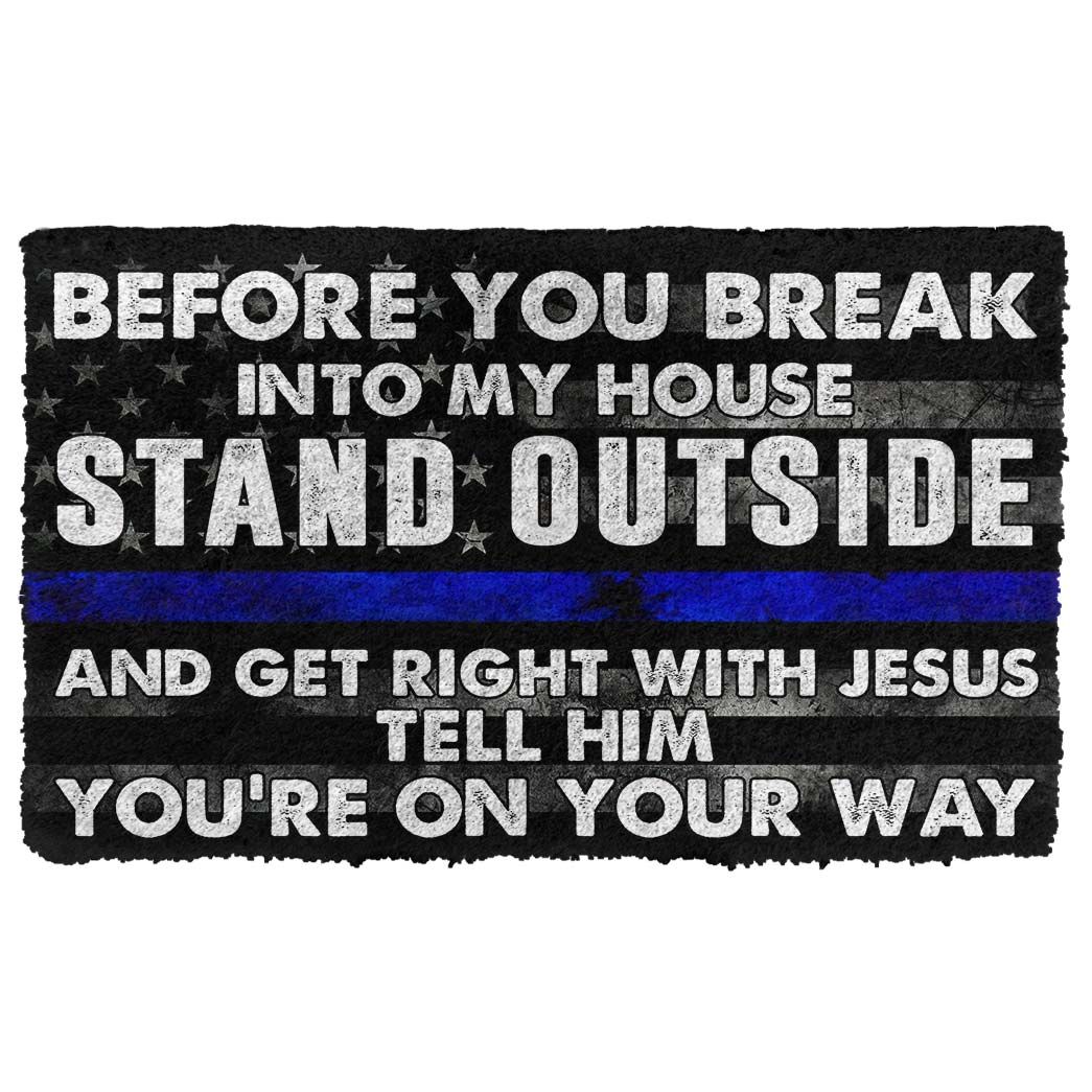 Gearhumans 3D Police Before You Break Into My House Custom Doormat