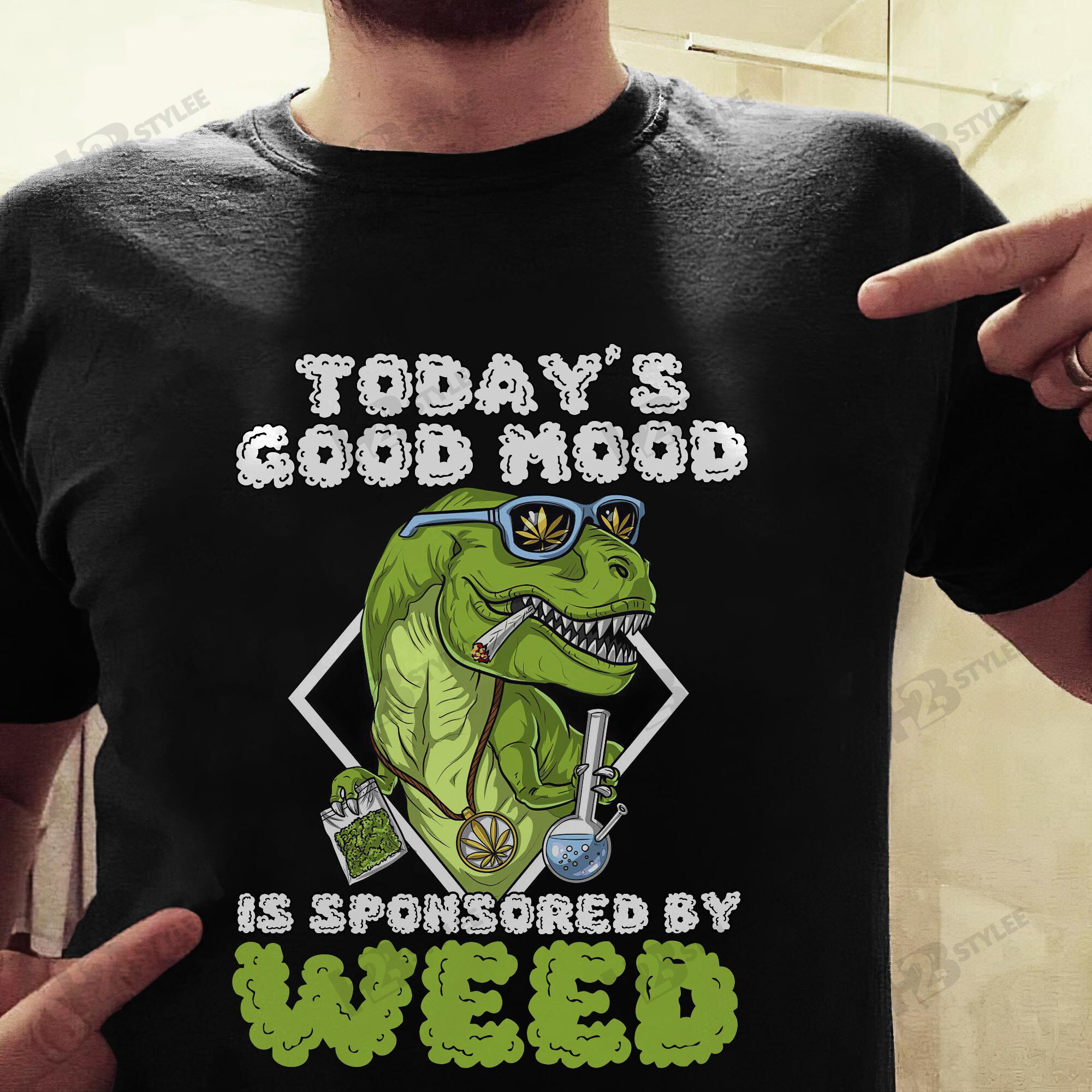 T-Rex Today’S Good Mood Is Sponsored By Weed Graphic Unisex T Shirt, Sweatshirt, Hoodie Size S – 5Xl