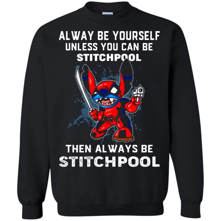 AGR Alway Be Yourself Unless You Can Stitchpool Sweatshirt