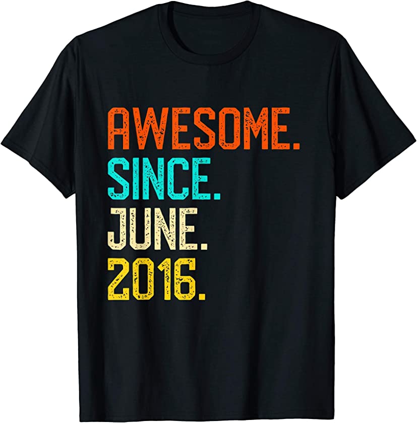 Awesome Since June 2016 Vintage 5th Birthday Him Her T-Shirt