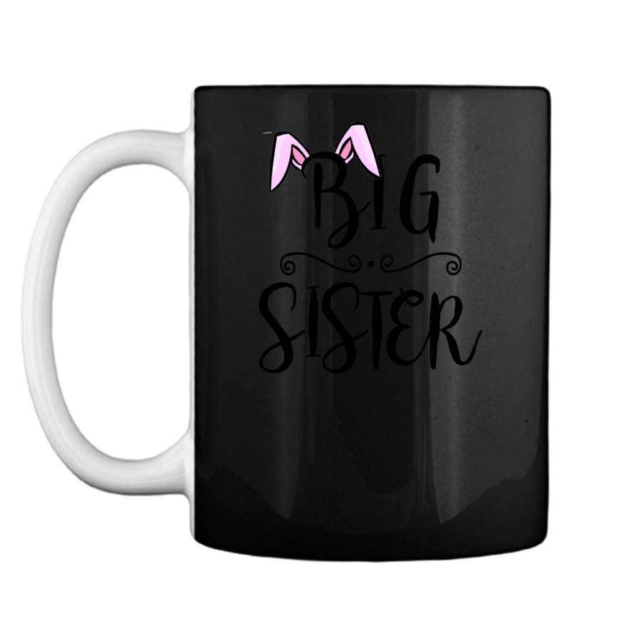 BIG SISTER FINALLY EASTER BUNNY T-SHIRT BABY ANNOUNCEMENT Mug