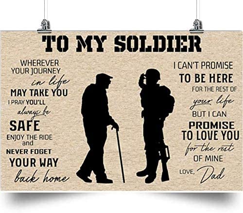 to My Soldier Horizontal Poster-I Promise to Love You for The Rest of Mine-dad to Son-Home Decoration Poster, Wall Poster, Home and Room Decoration, Gifts for Son, Souvenirs.