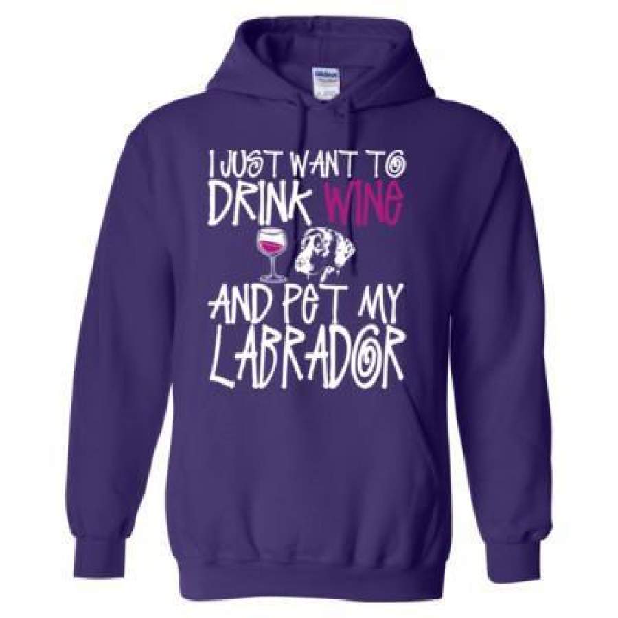 AGR I Just Want To Drink Wine And Pet My Labrador Dog – Heavy Blend™ Hooded Sweatshirt