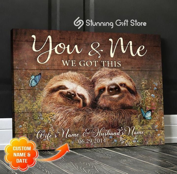 Sloth couple you me we got this customizable couple name poster canvas
