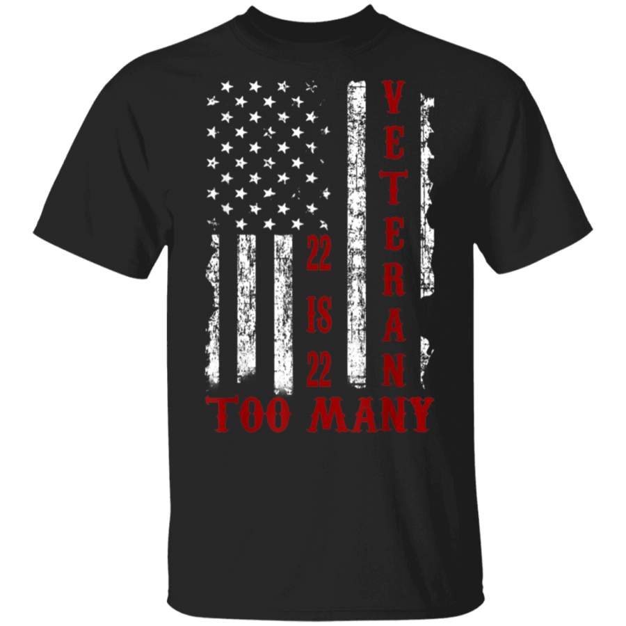 22 Is 22 Too Many Veterans Tshirt PTSD Awareness Veteran