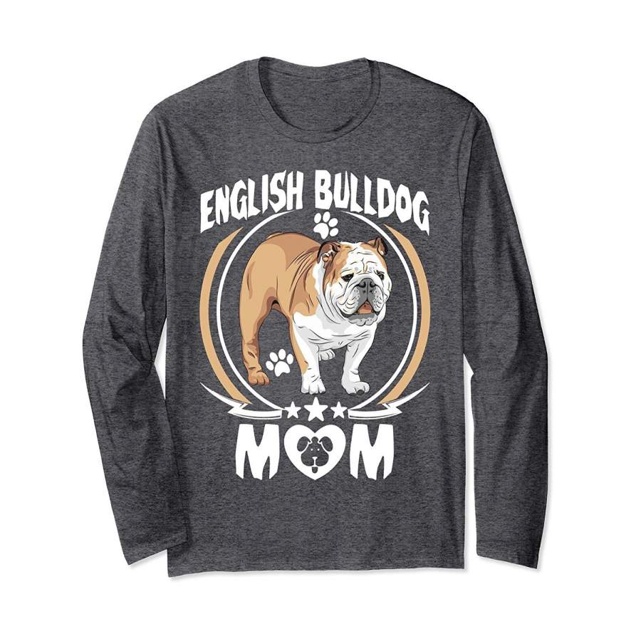 DTAShop DTA English Bulldog Mom Mother’s Day Long Sleeve For Dog Lovers