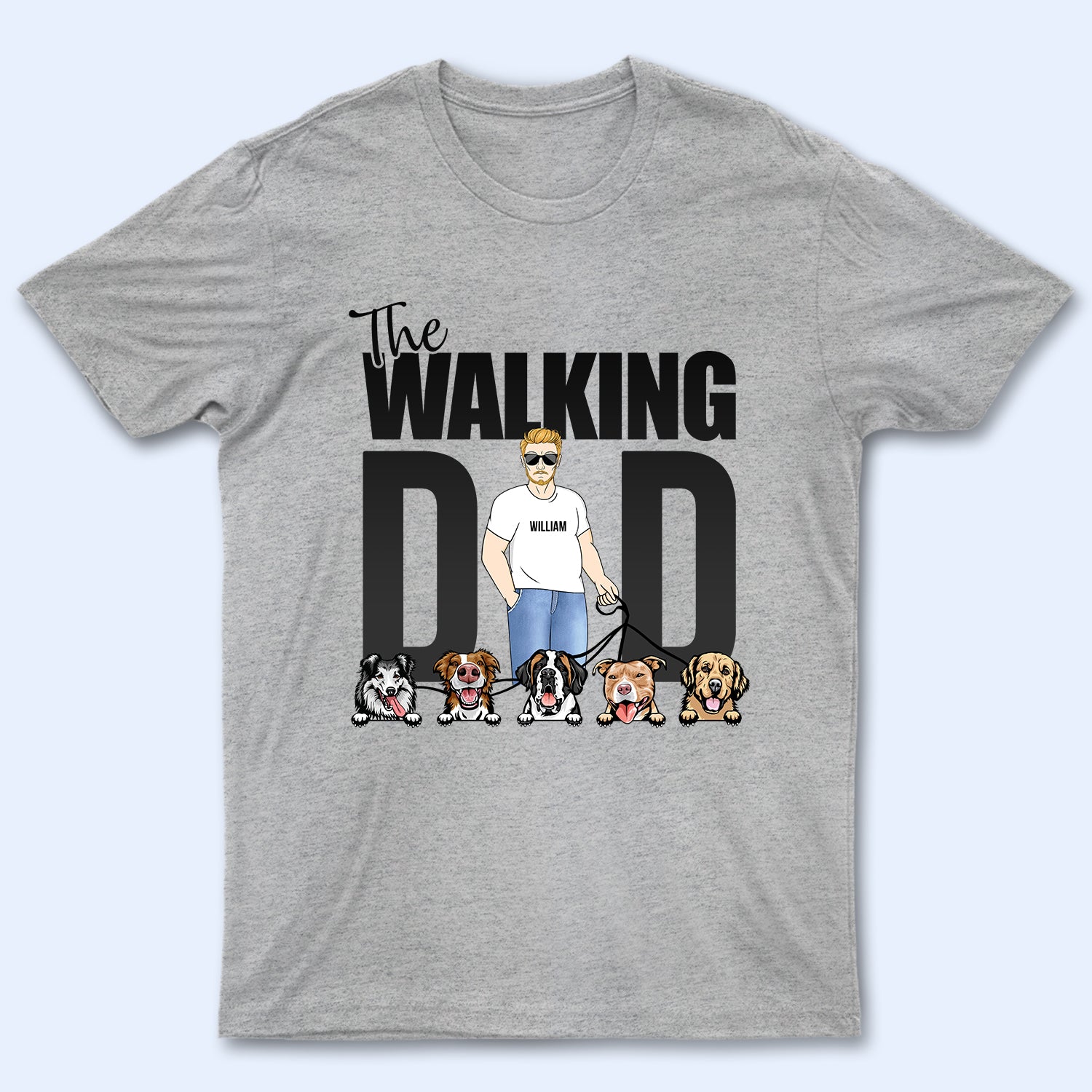 The Walking Dad – Gift For Dog Dad – Personalized Custom T Shirt