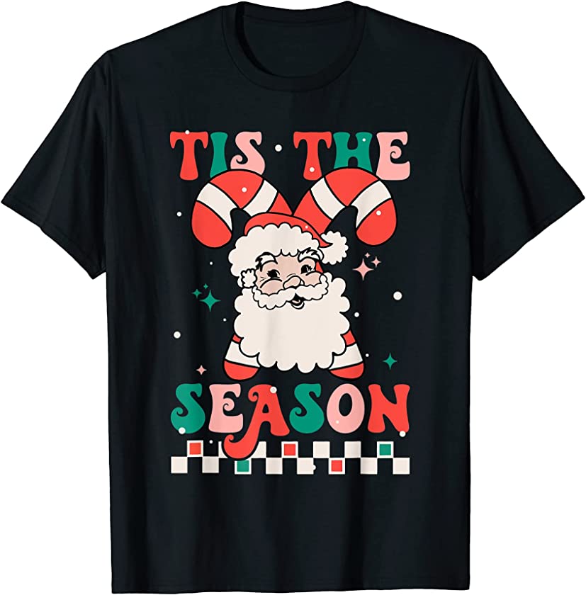 Tis The Season Cute Santa Xmas Candy Retro Christmas Holiday T-Shirt