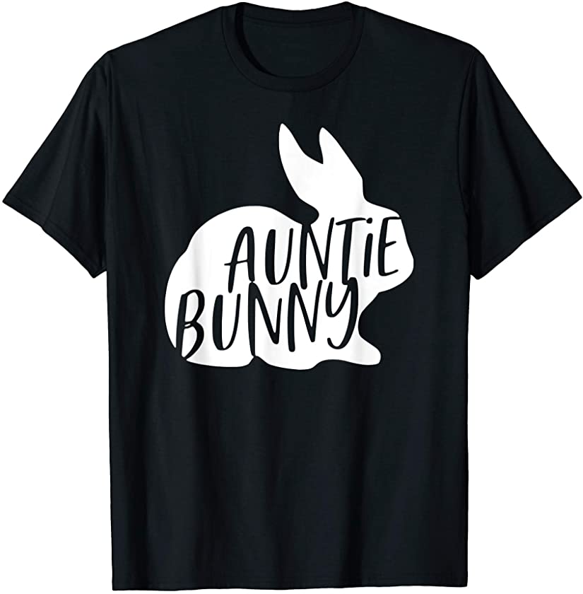 Auntie Bunny Cute Rabbit Family Matching Happy Easter Day T-Shirt