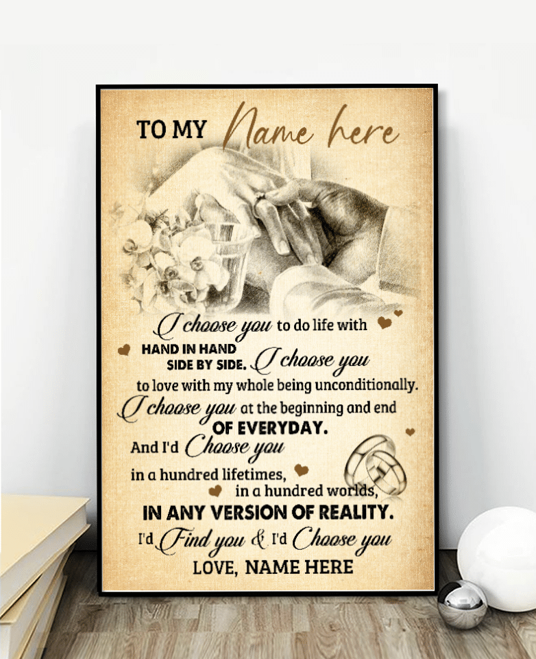 I Choose You To Do Life With Family Personalized Poster BT
