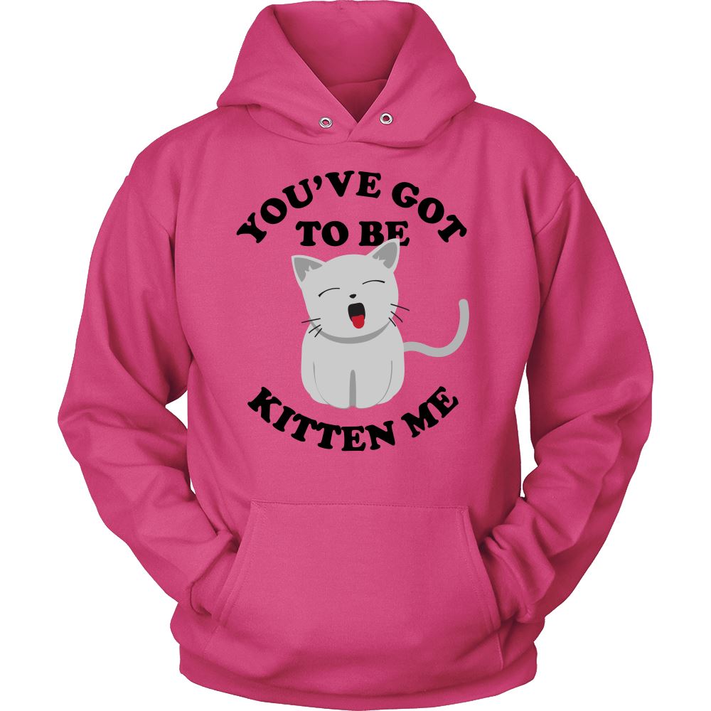 Unique Design “You Get Be Kitten Me” Shirt