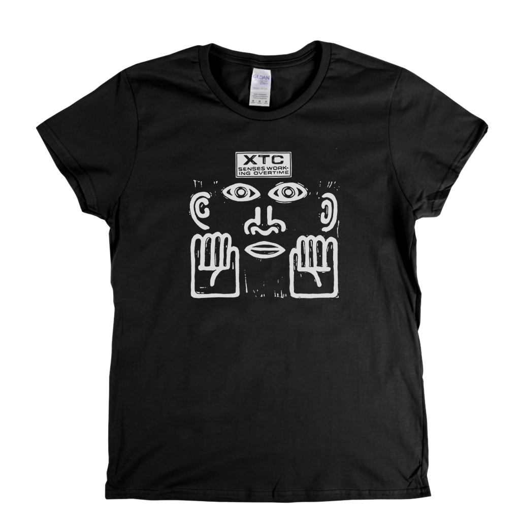 Xtc Senses Working Overtime Womens T-Shirt