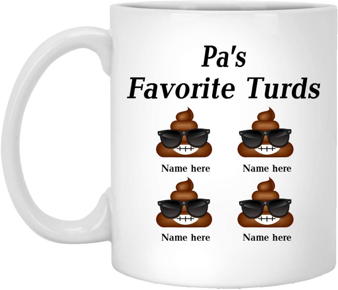 Personalized Poop Funny With Glasses – Pa’S Favorite Turds Customized Coffee Mug – Personalized Gift – Funny Father’S Day Gift – 11Oz Coffee Mug 11Oz