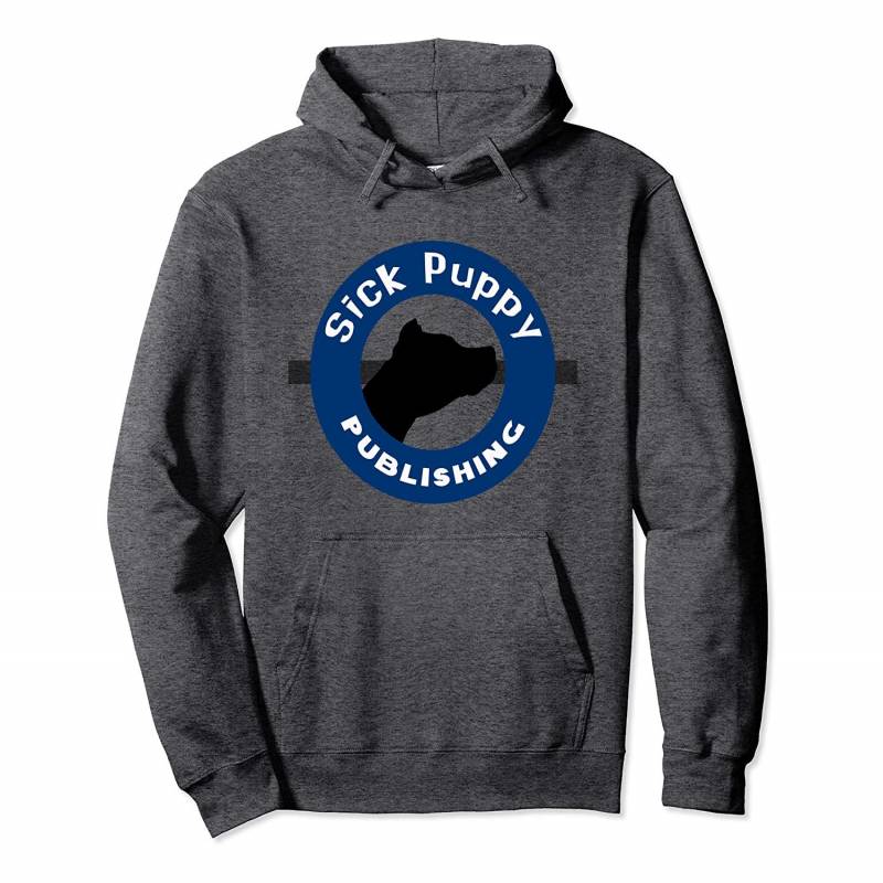 Sick Puppy Publishing Pullover Hoodie, T Shirt, Sweatshirt