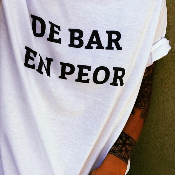 De Bar En Peor T-shirt