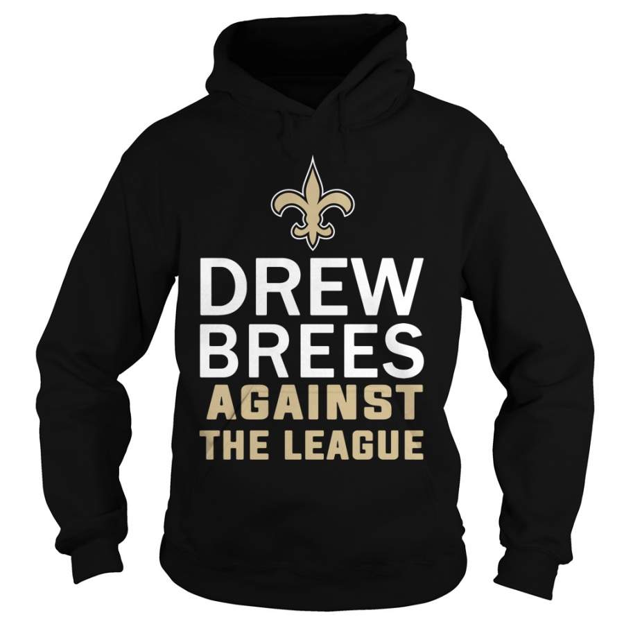 New Orleans Saints Drew Brees Against The League Hoodie