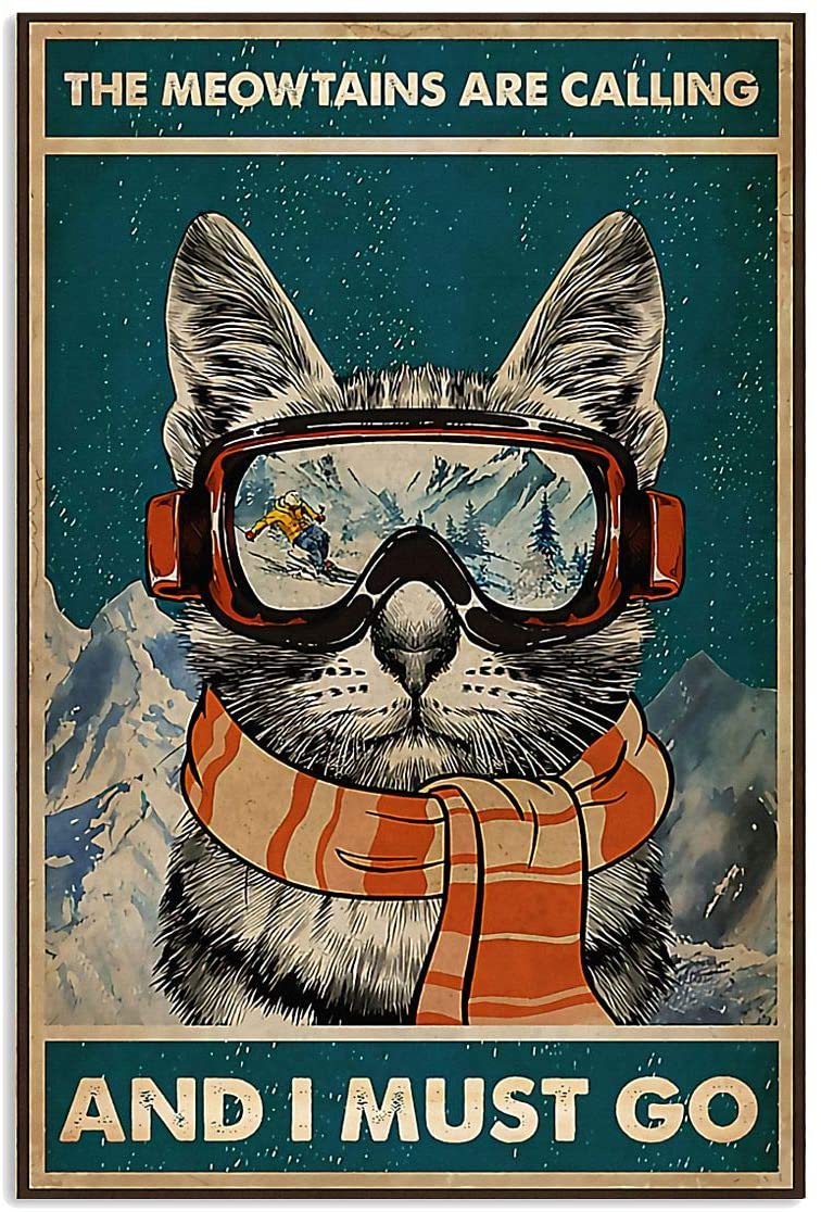 The Meowtains Are Calling And I Must Go Skiing Poster | Home Decor Vertical Poster | Gift For Home Decor Poster Full Size-No Frame