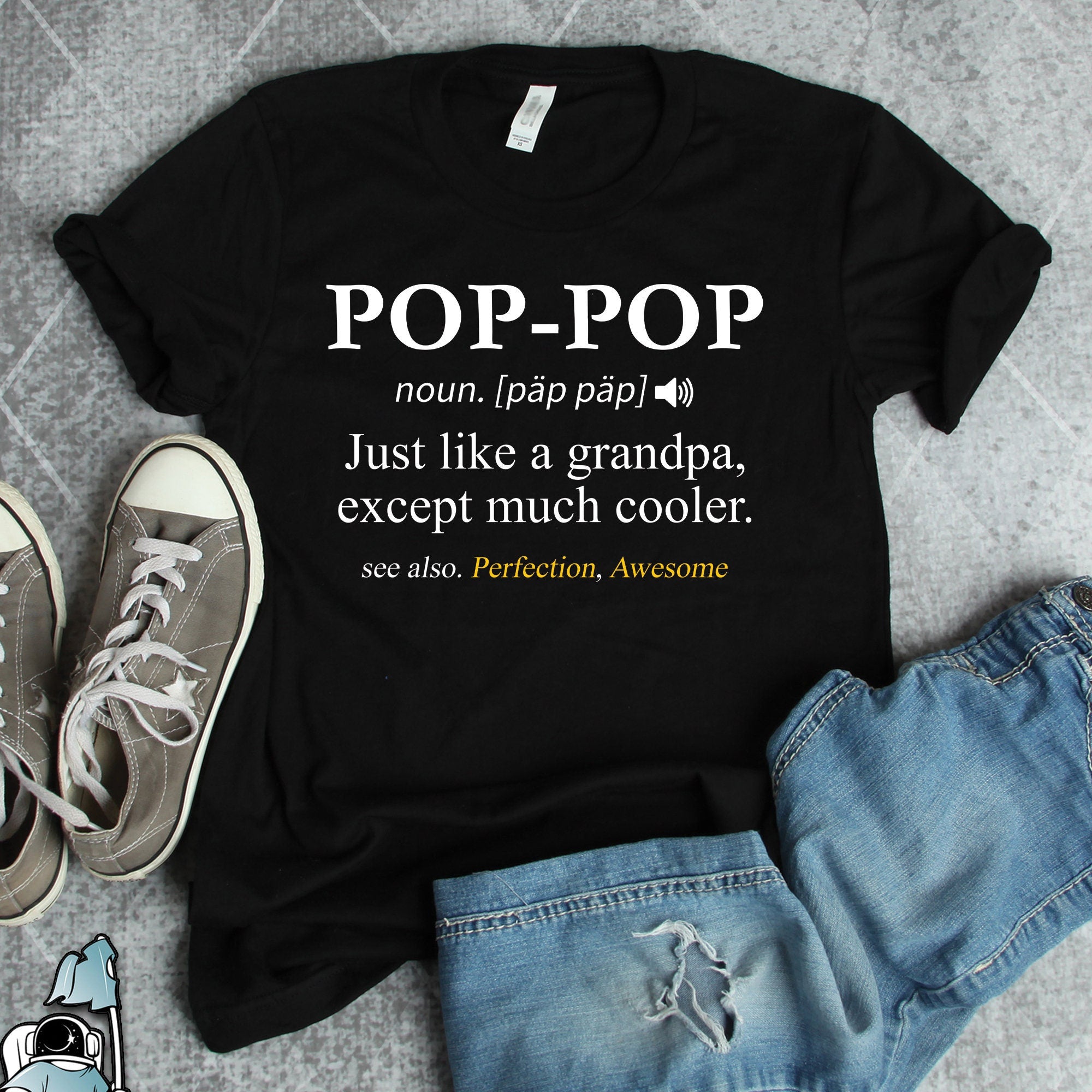 Pop Pop Just Like A Grandpa Except Much Cooler Standard/Premium T-Shirt Hoodie