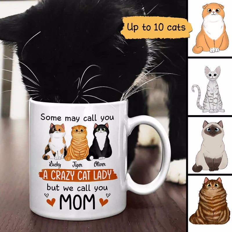 We Call You Mom Gift For Cat Lover Personalized Mug