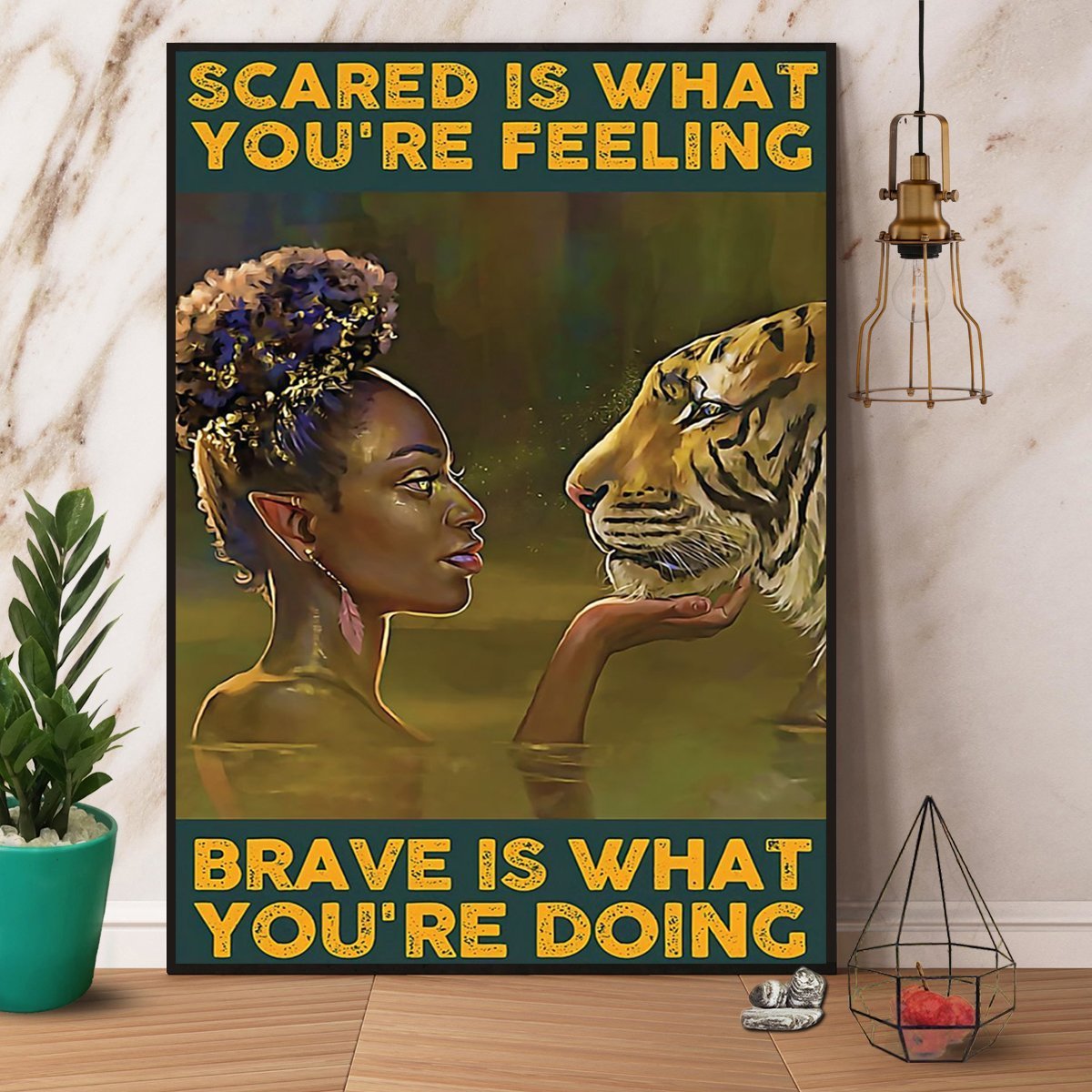 Brave Woman With Tiger Scare Is What You’Re Feeling Brave Is What You’Re Doing Great Gift For Black Girl Poster No Frame