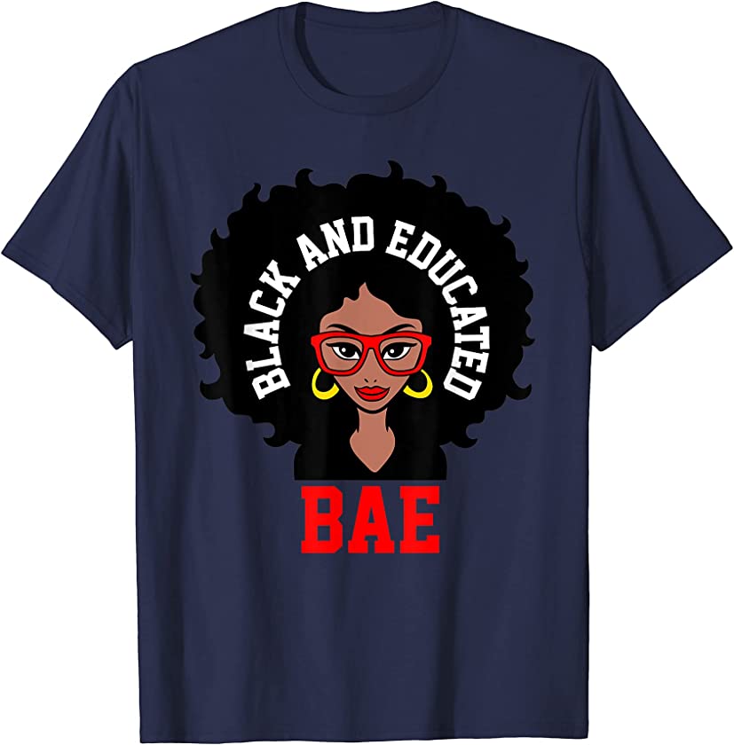 BAE Black & Educated Ebony Queen afrocentric Mothers day T-Shirt