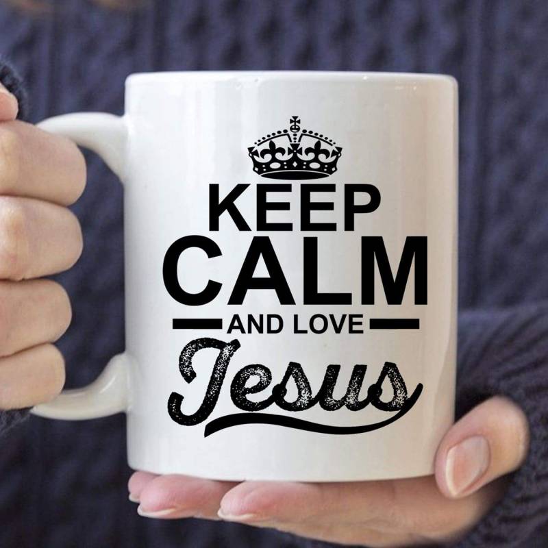 Keep Calm and Love Jesus coffee mug