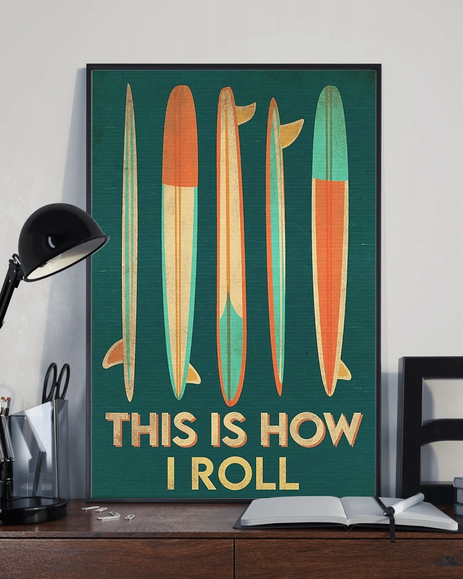 Surfing Poster Canvas – This Is How I Roll Vintage Home Decor Wall Art Evg81545