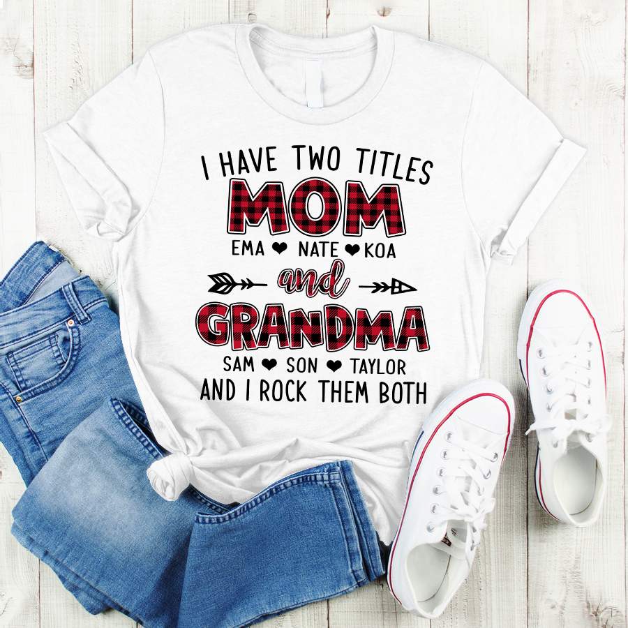 Personalized I Have Two Titles Mom and Grandma Red Buffalo Palid Shirt