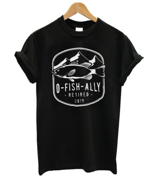 2019 O-Fish-Ally Retired RS T Shirt