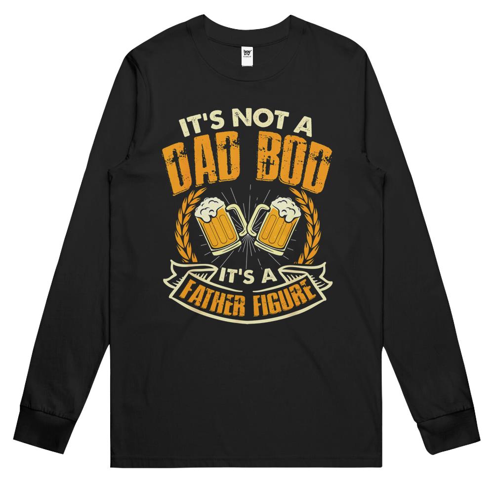 Dad Bod Shirt, Not A Dad Bod Father Figure Shirt, Father Day Long Sleeve T Shirts