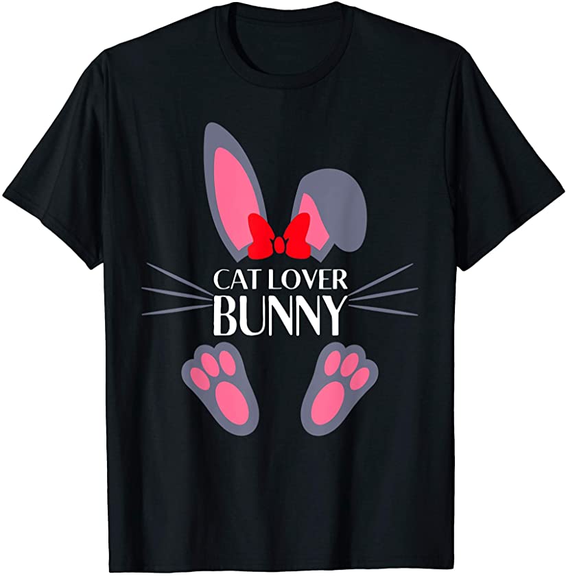 Cat Lover Bunny | Matching Family Group Easter 2021 Party T-Shirt