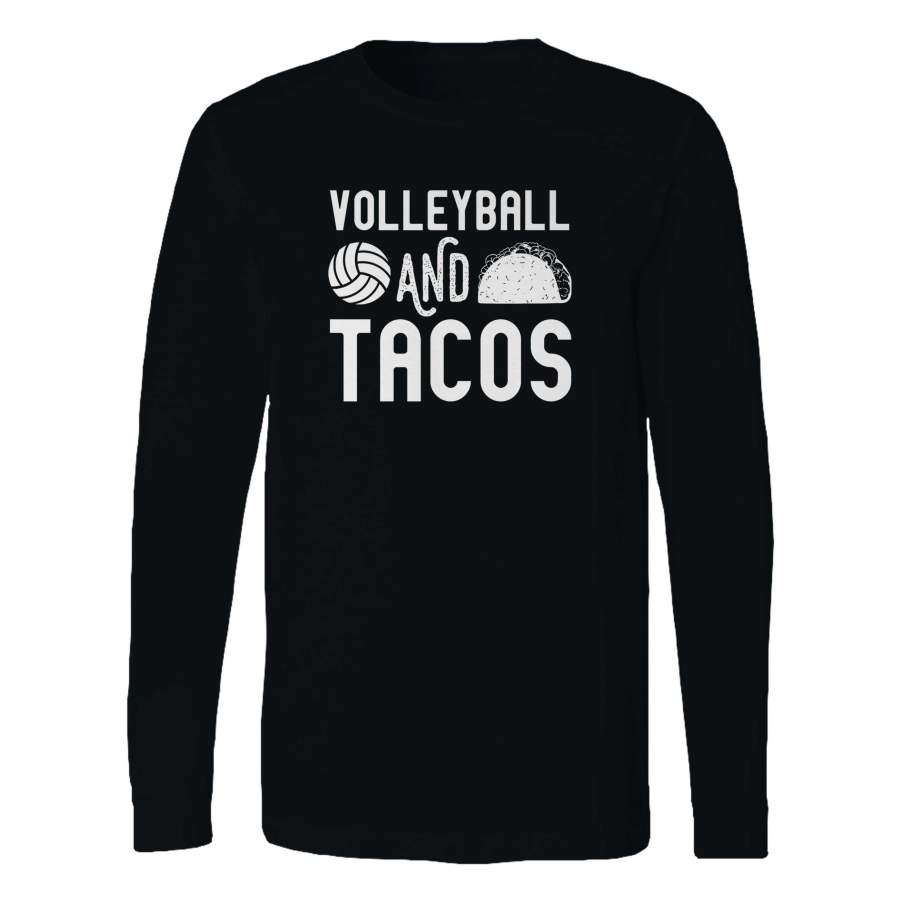 Volleyball And Tacos Long Sleeve T-Shirt