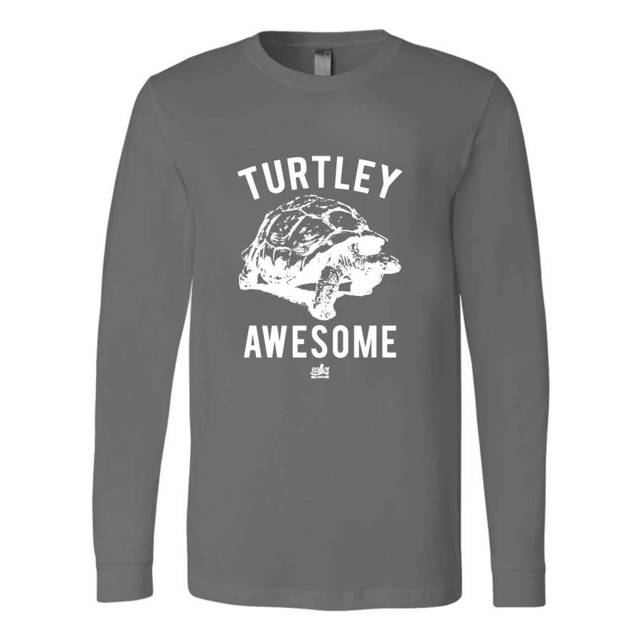 Turtley Awesome Funny Graphic Gift Animal Long Sleeve T-Shirt