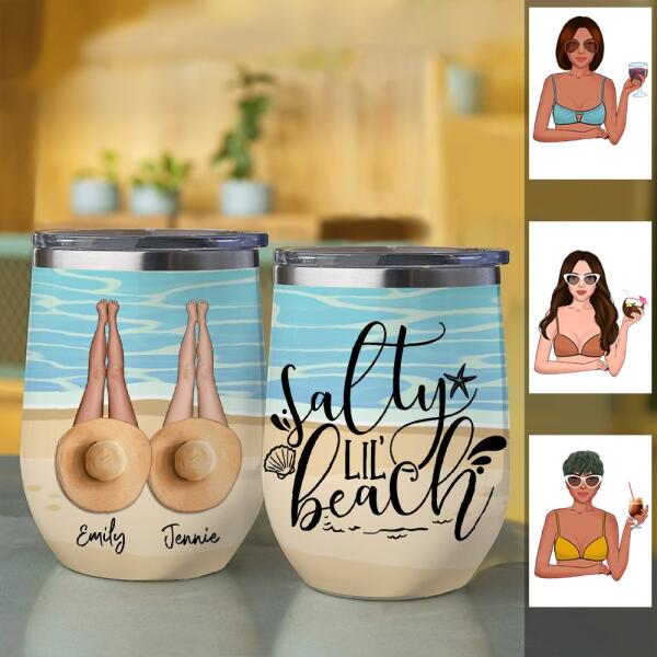 Salty Lil’ Beach Gift For Summer Bestie Custom Name Personalized Wine Tumbler