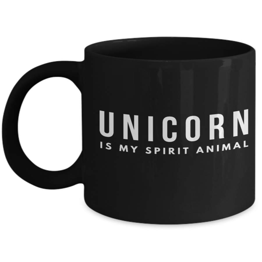 Unicorn Is My Spirit Animal- Unicorn coffee mug-funny unicorn gifts-Black Mug