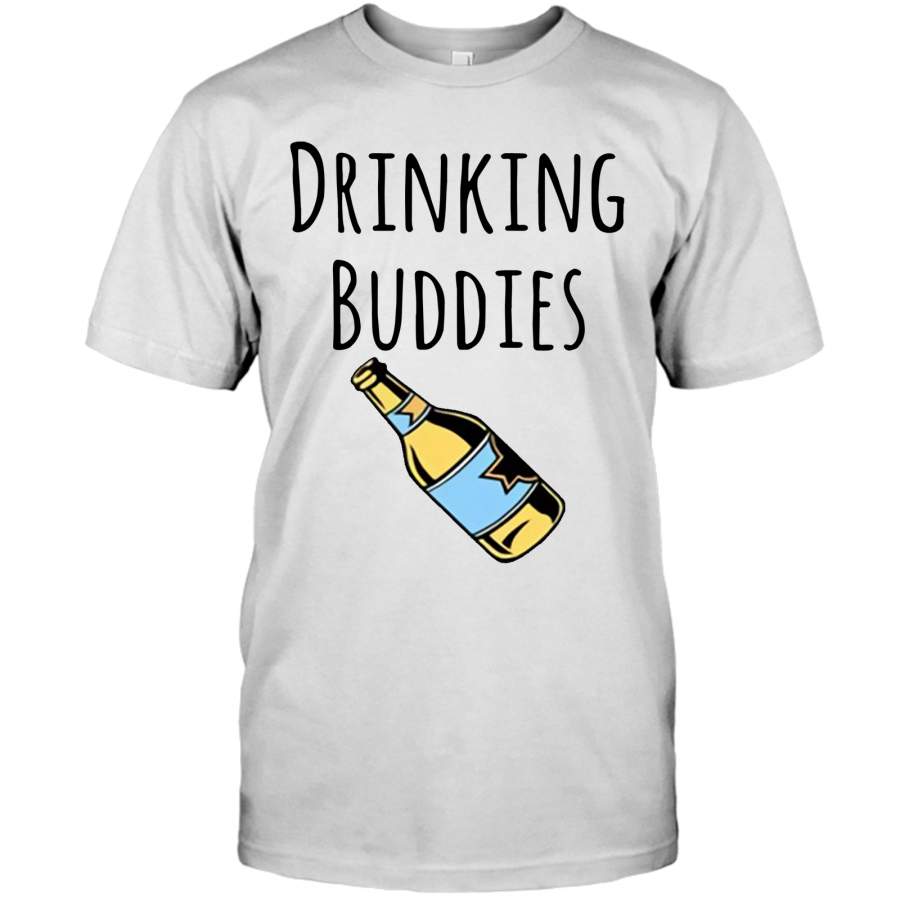 MATCHING TEE – DRINKING BUDDIES – FAMQ, Gifts For couple, family shirt, Gift to her, Unisex Shirt, Special Gift For Him, Plus Size Shirt