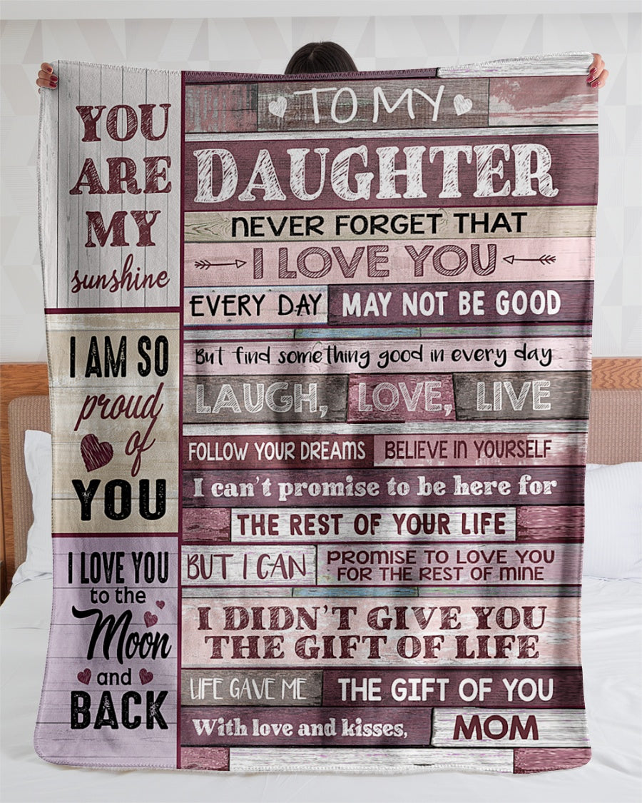 To My Daughter Never Forget That I Love You Pink Blanket Gift For Daughter From Mom Birthday Gift Home Decor Bedding Couch Sofa Soft And Comfy Cozy