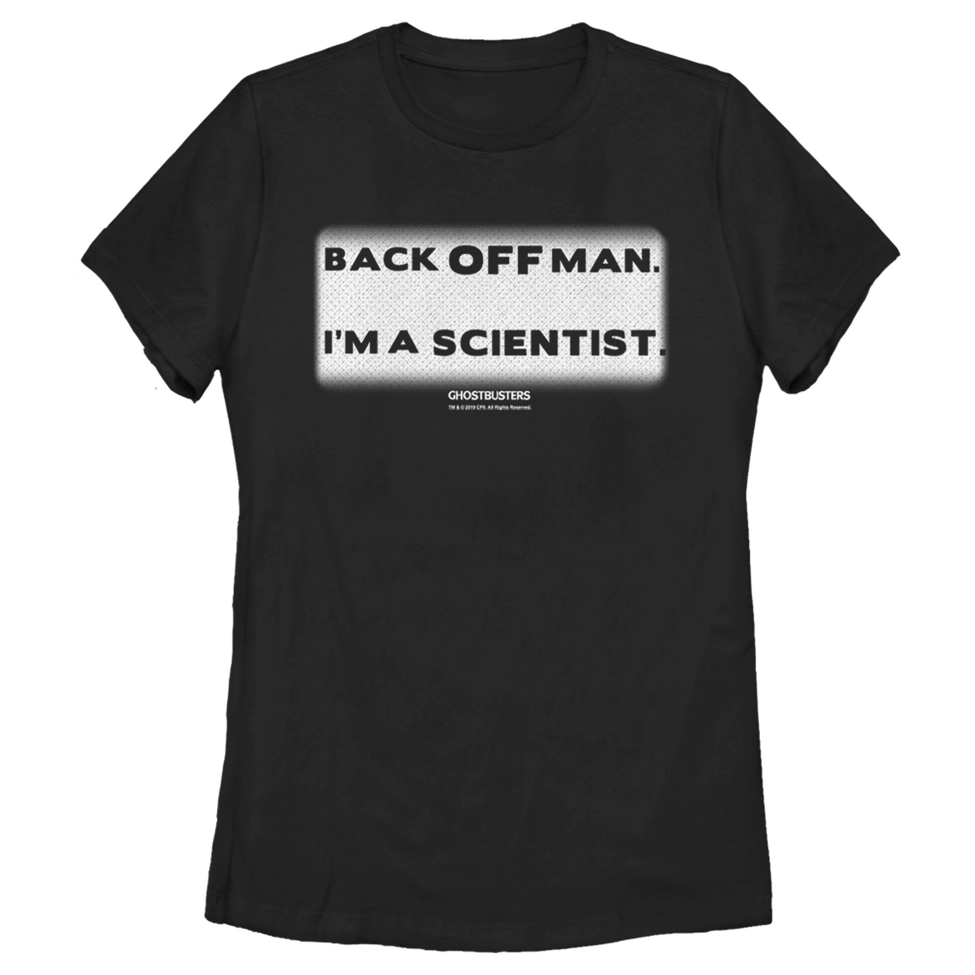 Women’S Ghostbusters Back Off Man I’M A Scientist T-Shirt