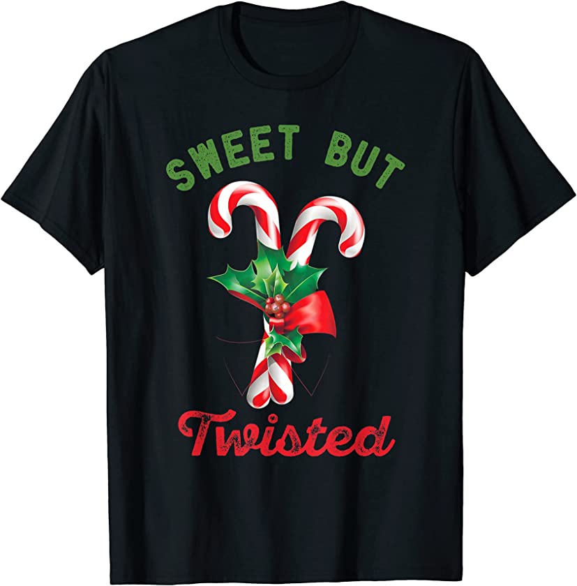 Sweet but Twisted Candy Cane Holiday Funny Christmas Party T-Shirt