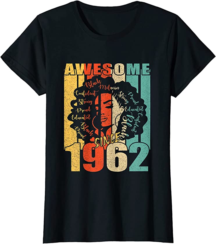 Womens Vintage Awesome Since 1962 Black Melanin Girl 60th Birthday T-Shirt