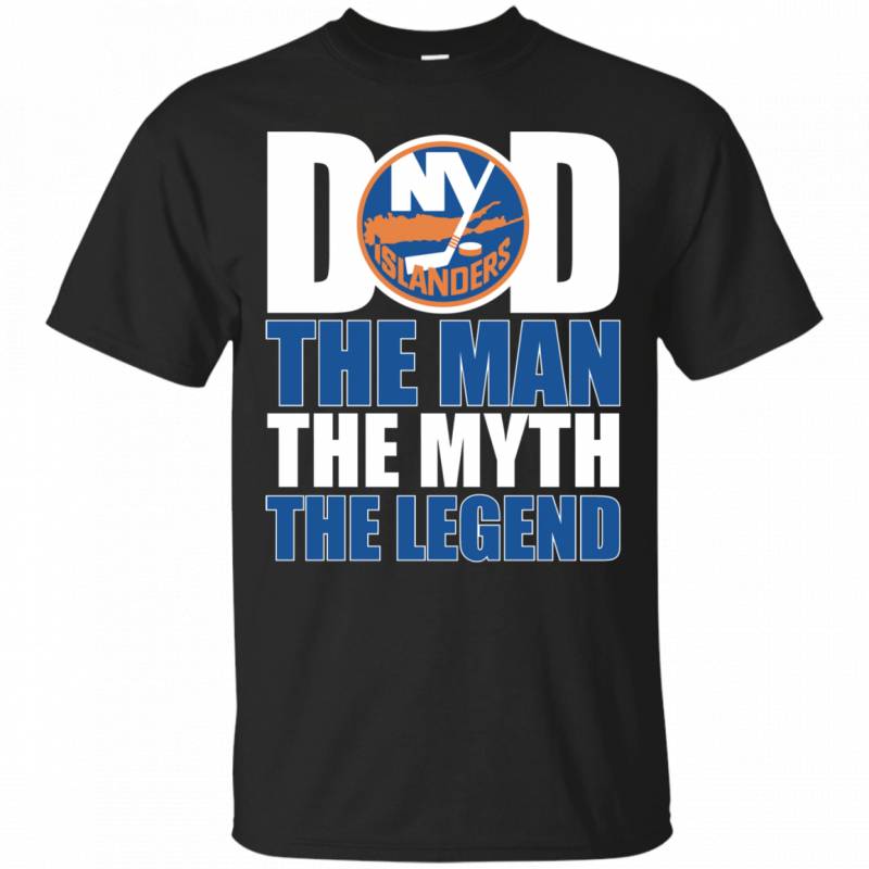 New York Islanders Hockey Dad The Man The Myth The Legend Shirt