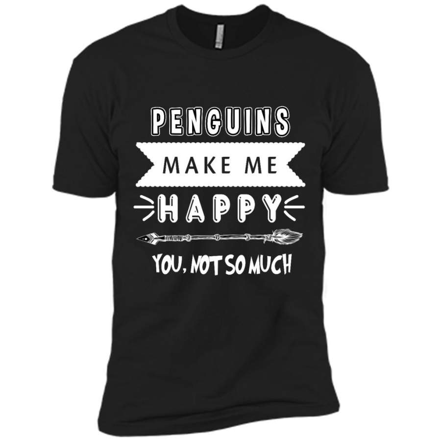 Penguins Make Me Happy You Not So Much B – Canvas Unisex USA Shirt