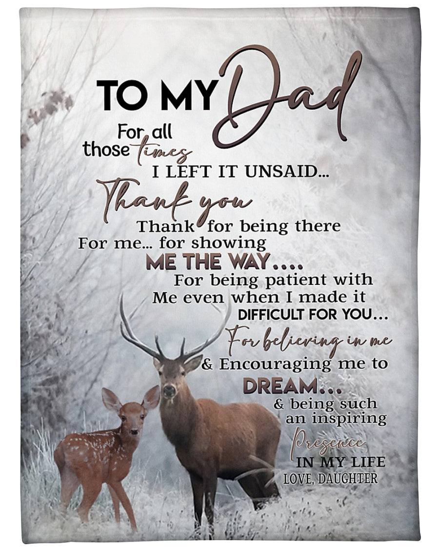 To My Dad For All Those Times I Left It Unsaid Thank You Fleece Blanket Gift For Family, Birthday, Father, Daughter To Dad Gift Home Decor Bedding Couch Sofa Soft And Comfy