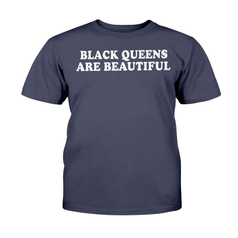 Black Queens Are Beautiful T-Shirt