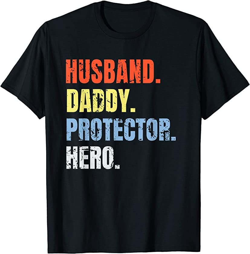 Vintage HUSBAND DADDY PROTECTOR HERO Fathers Day T-Shirt