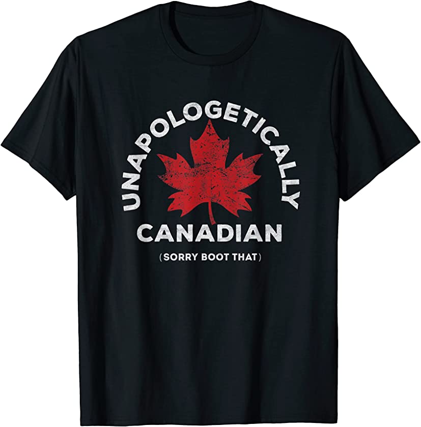 Vintage Retro Funny Canada Shirt Unapologetically Canadian T-Shirt