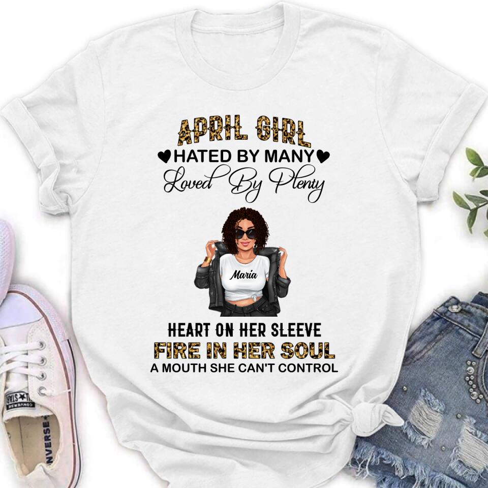 Custom Personalized Girl Month Shirt/ Pullover Hoodie – Gift Idea For Girl/ Friend – April Girl Hated By Many Loved By Plenty