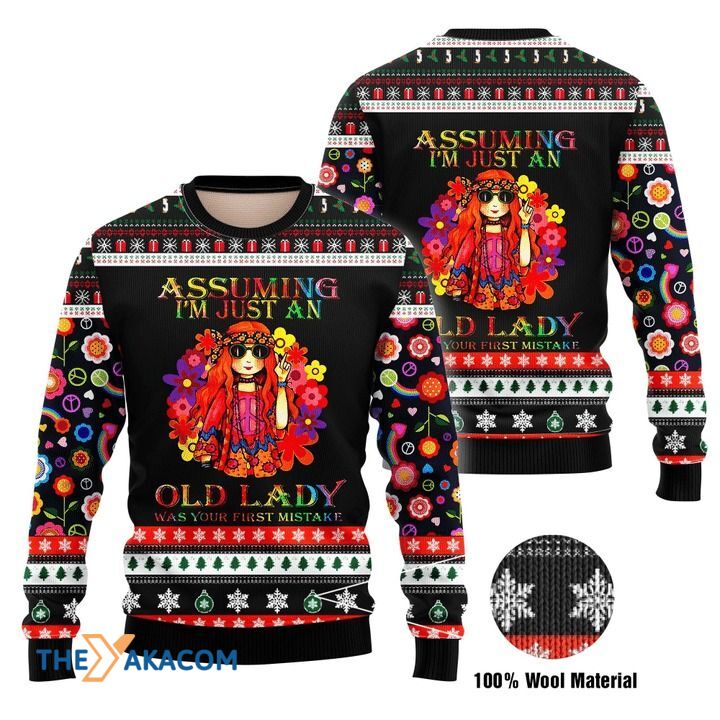 Assuming I’M Just An Old Lady Was Your First Mistake Gift For Christmas Ugly Christmas Sweater