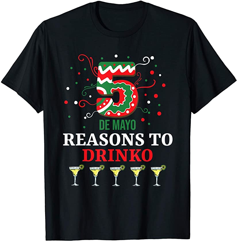 5 De Mayo Alcohol Drinking Cinco de Mayo Margarita T-Shirt