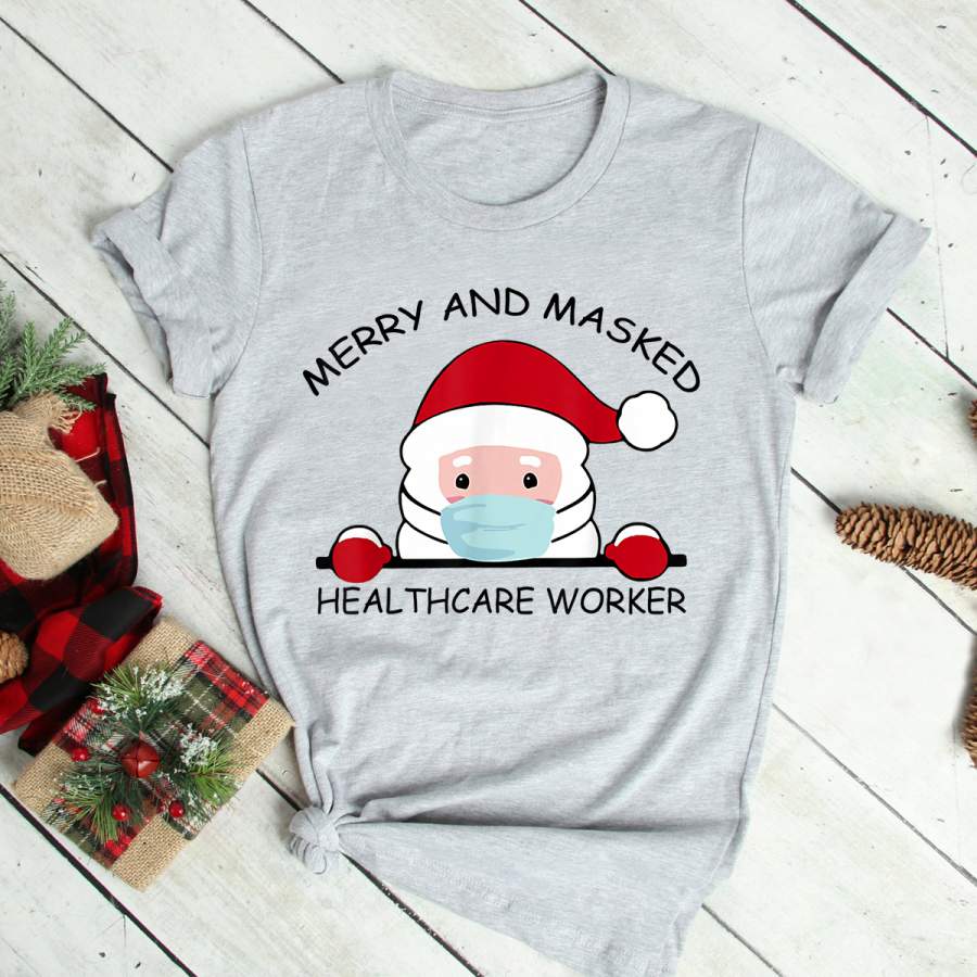 Merry And Masked Healthcare Worker Christmas 2022 T-Shirt